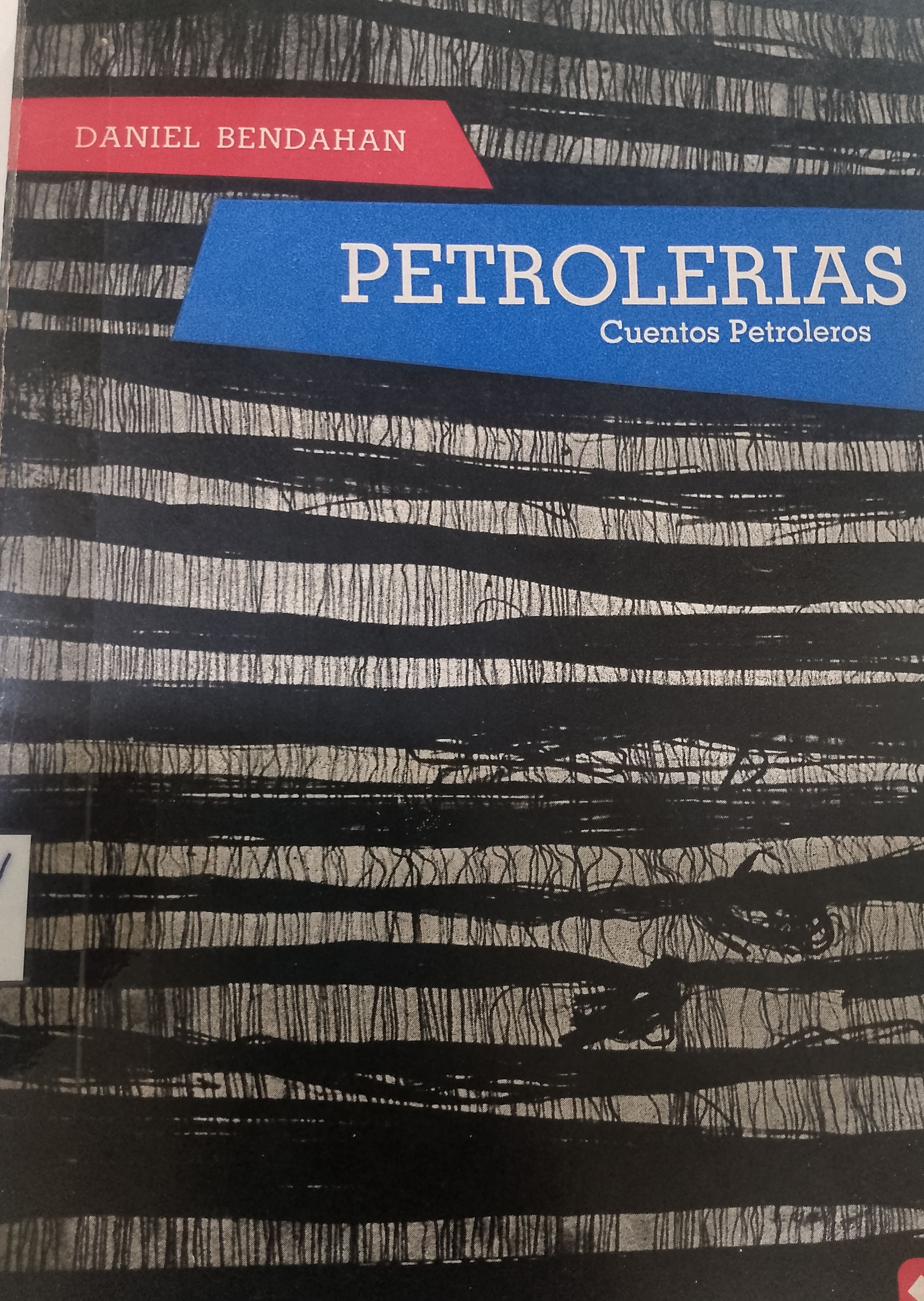 Portada de Petrolerias (cuentos petroleros)