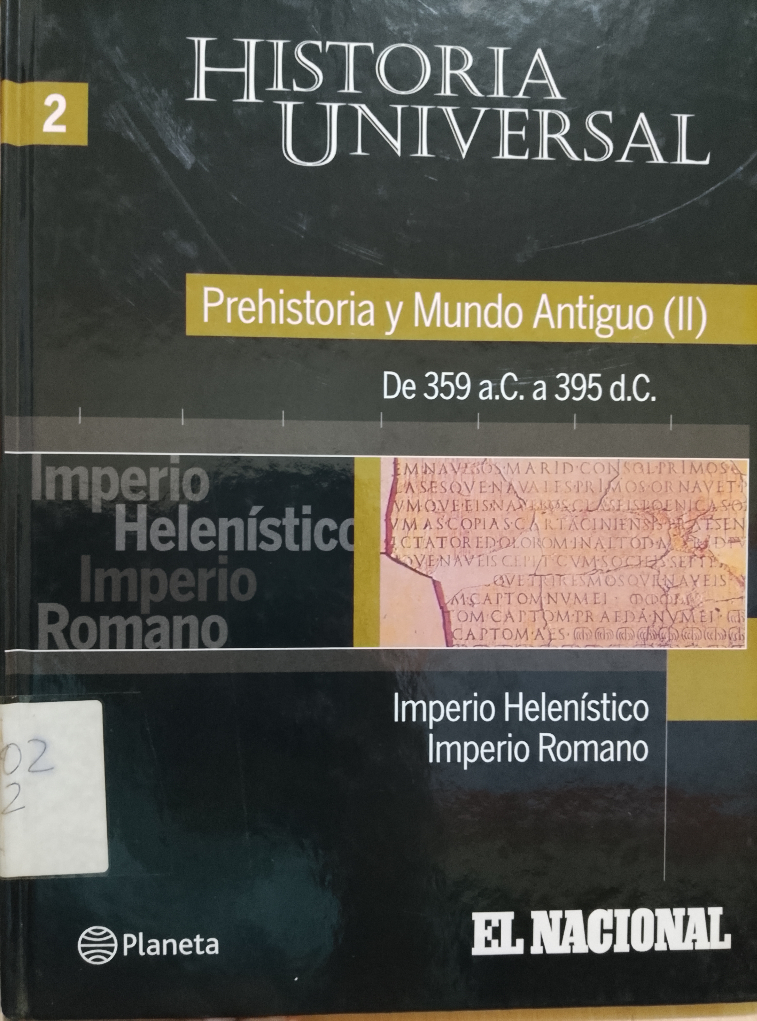 Portada de Prehistoria y mundo antiguo (II) Imperio Helenístico Imperio Romano