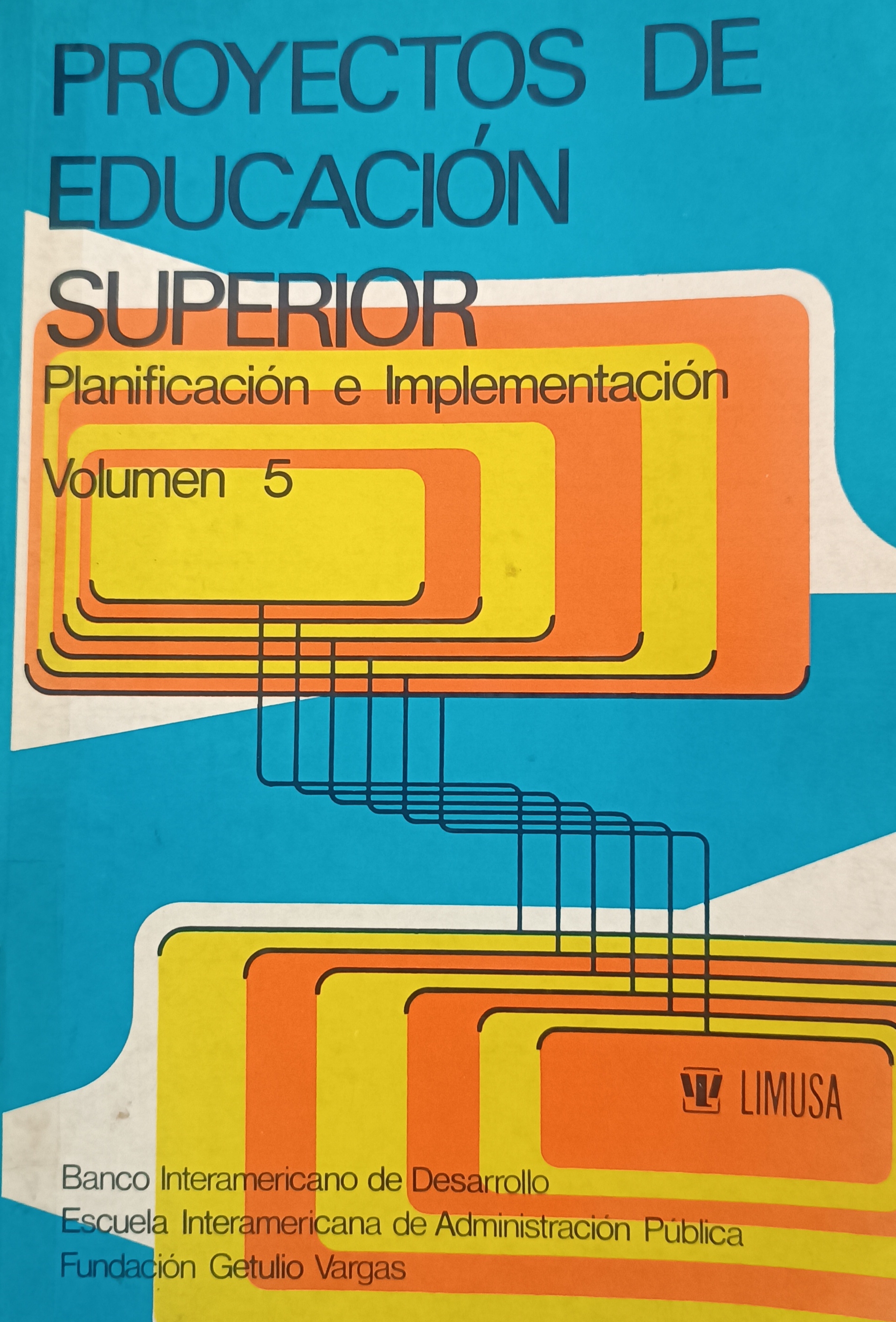 Portada de Proyectos de Educación Superior.  Planificación e implementación