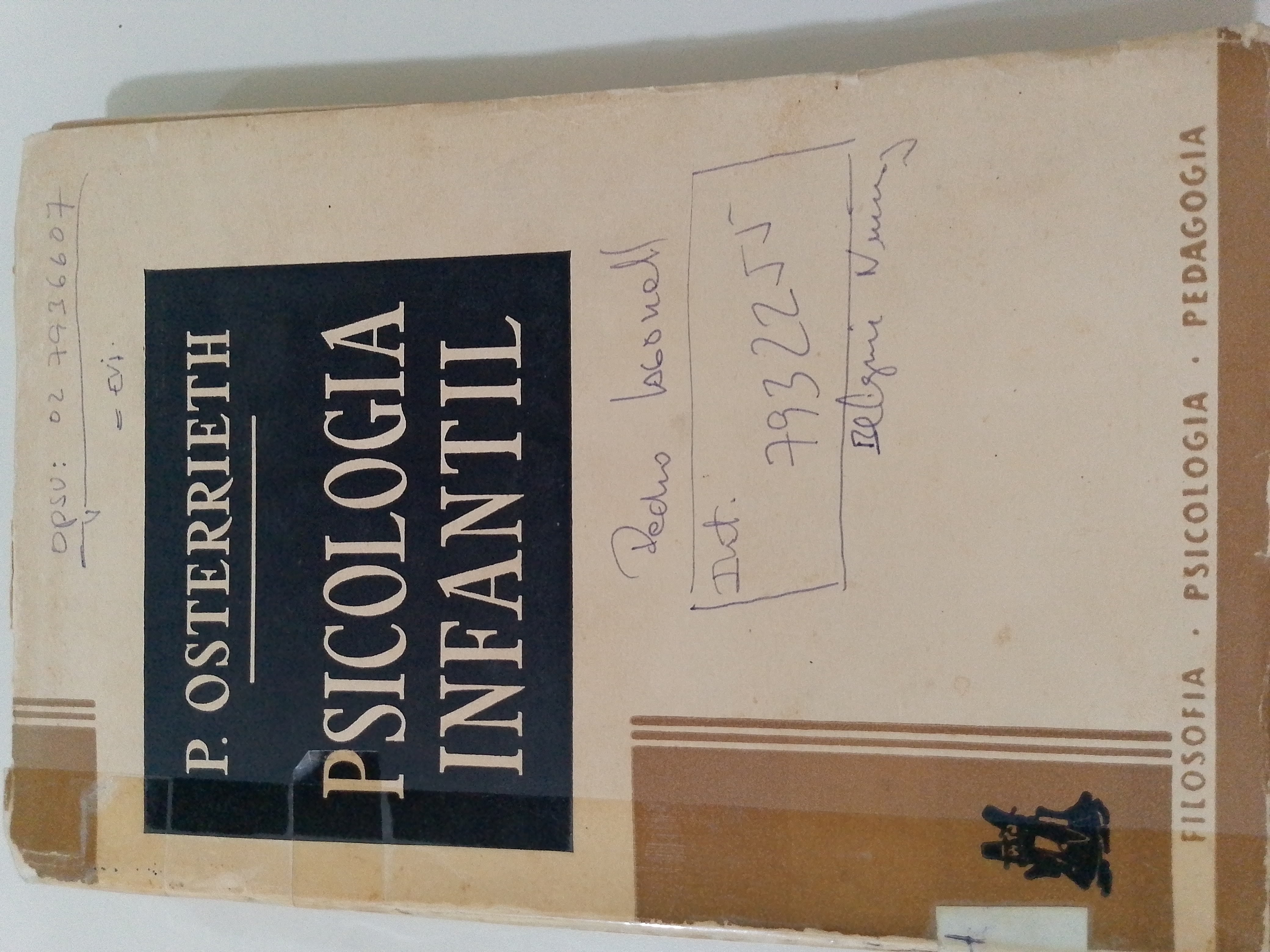 Portada de Psicología infantil. Introducción a la psicología del niño (De la edad de bebé a la madurez infantil)