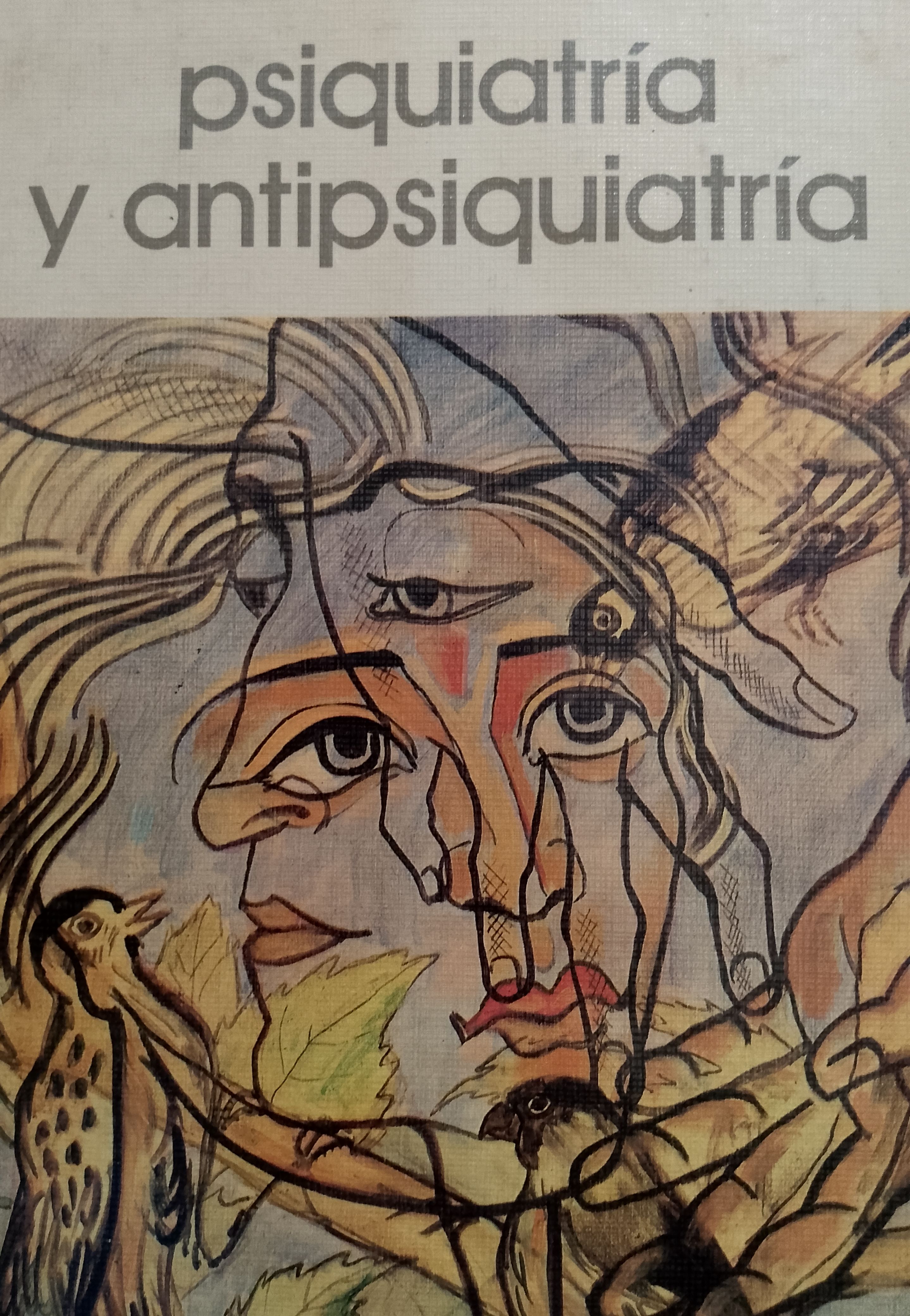 Portada de Psiquiatría y antipsiquiatría