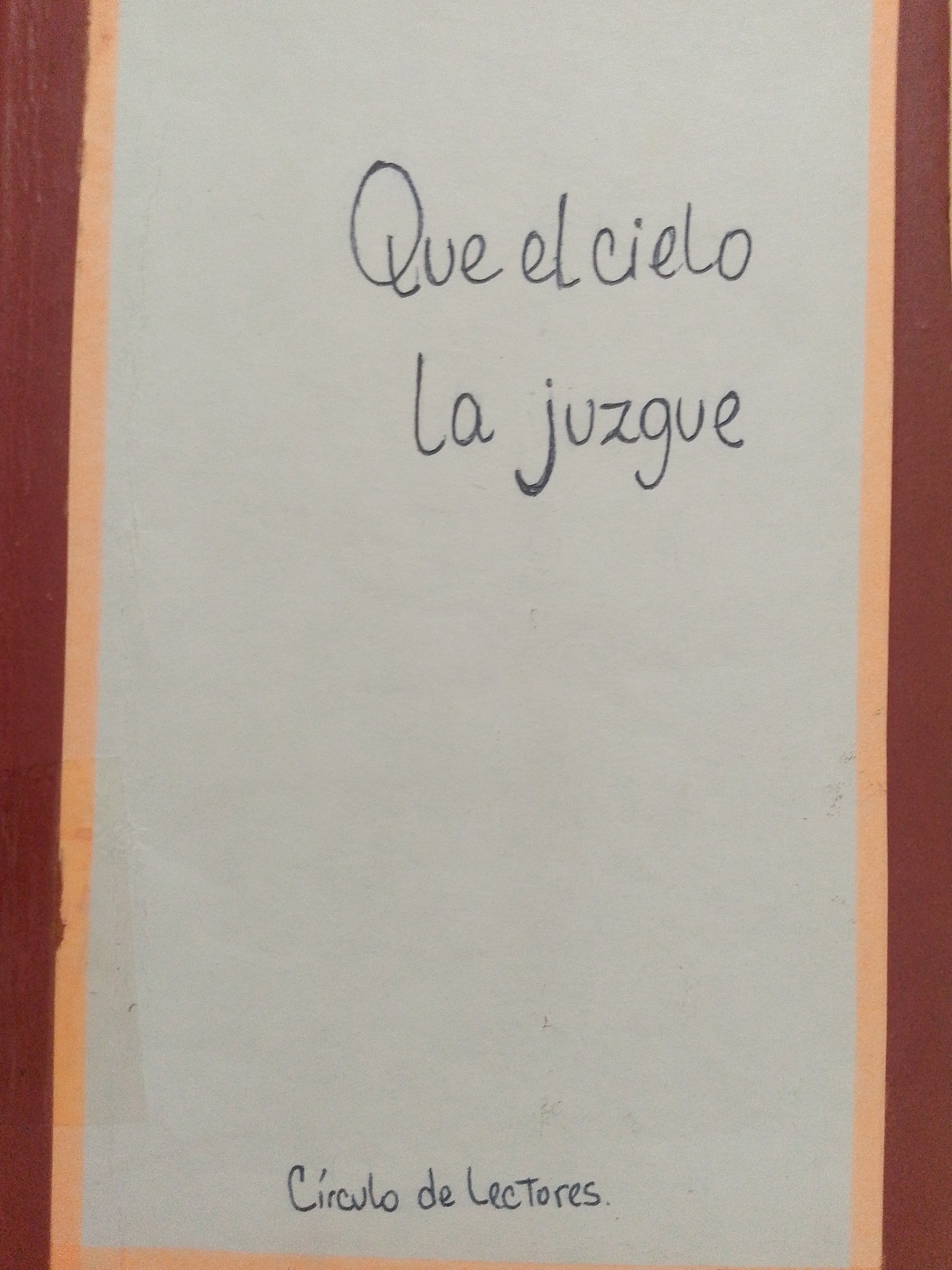 Portada de Que el cielo la juzgue