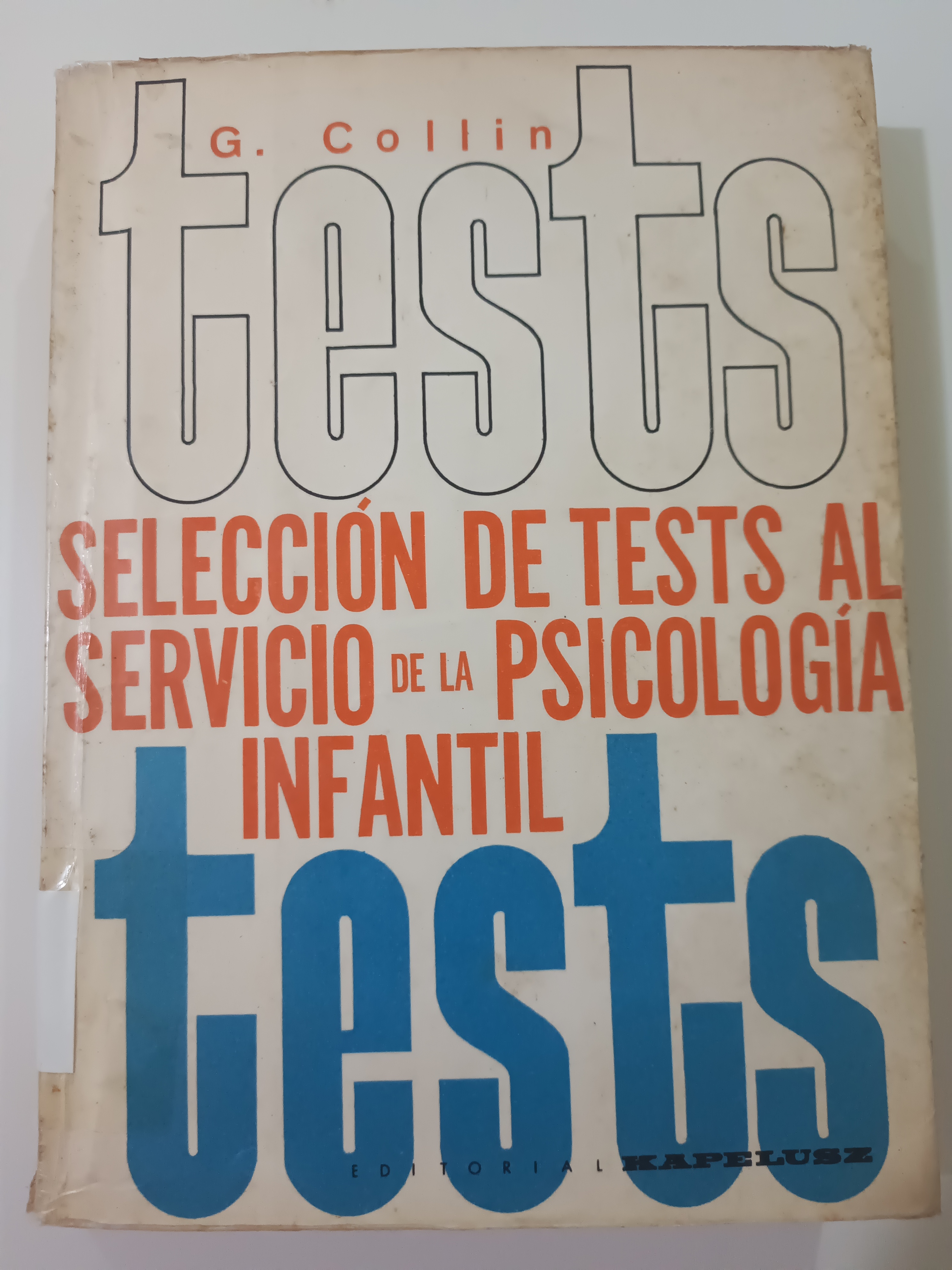 Portada de Selección de tests al servicio de la psicología infantil