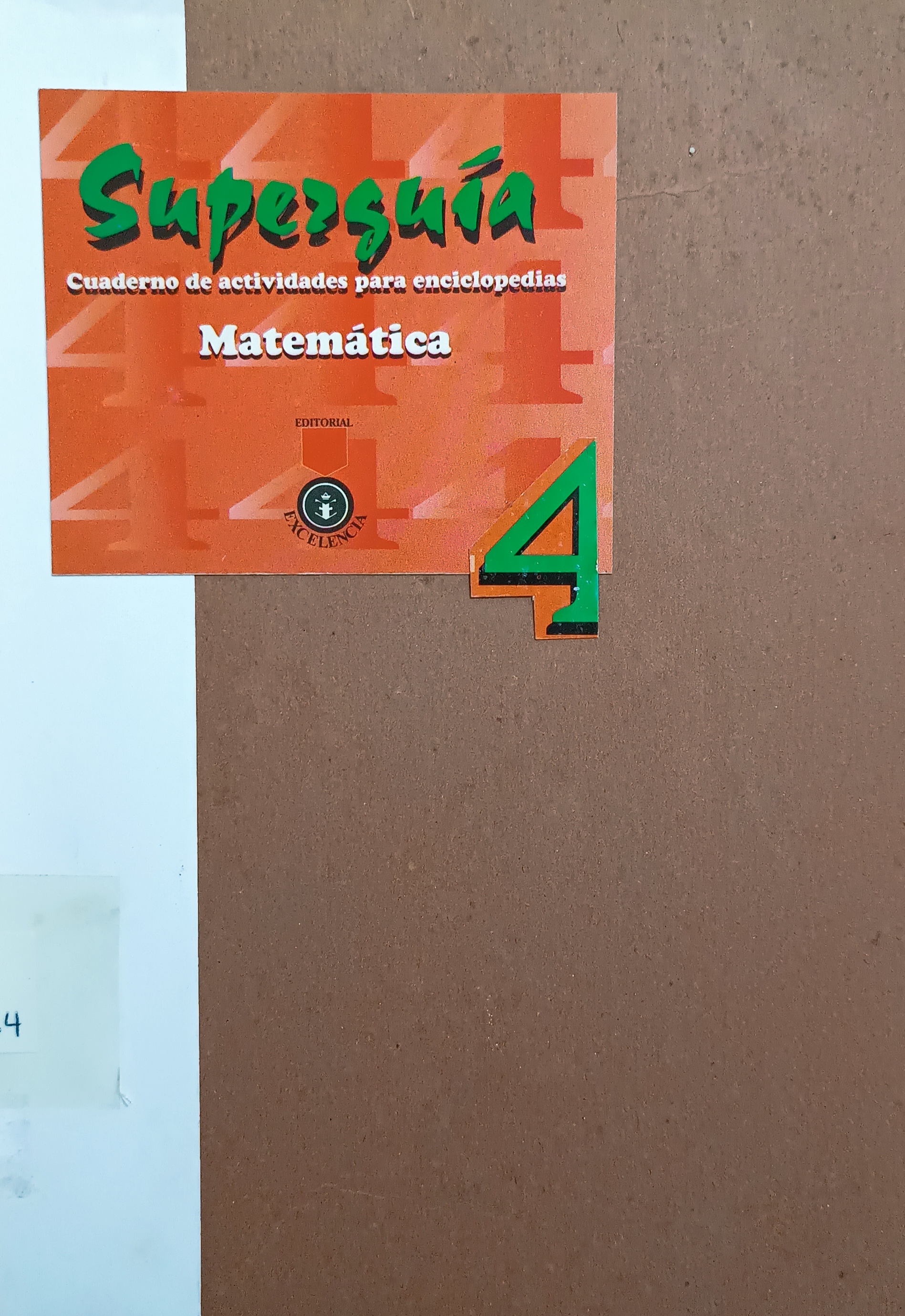 Portada de Superguía. Cuaderno de actividades para enciclopedias. Matemática. 4to grado