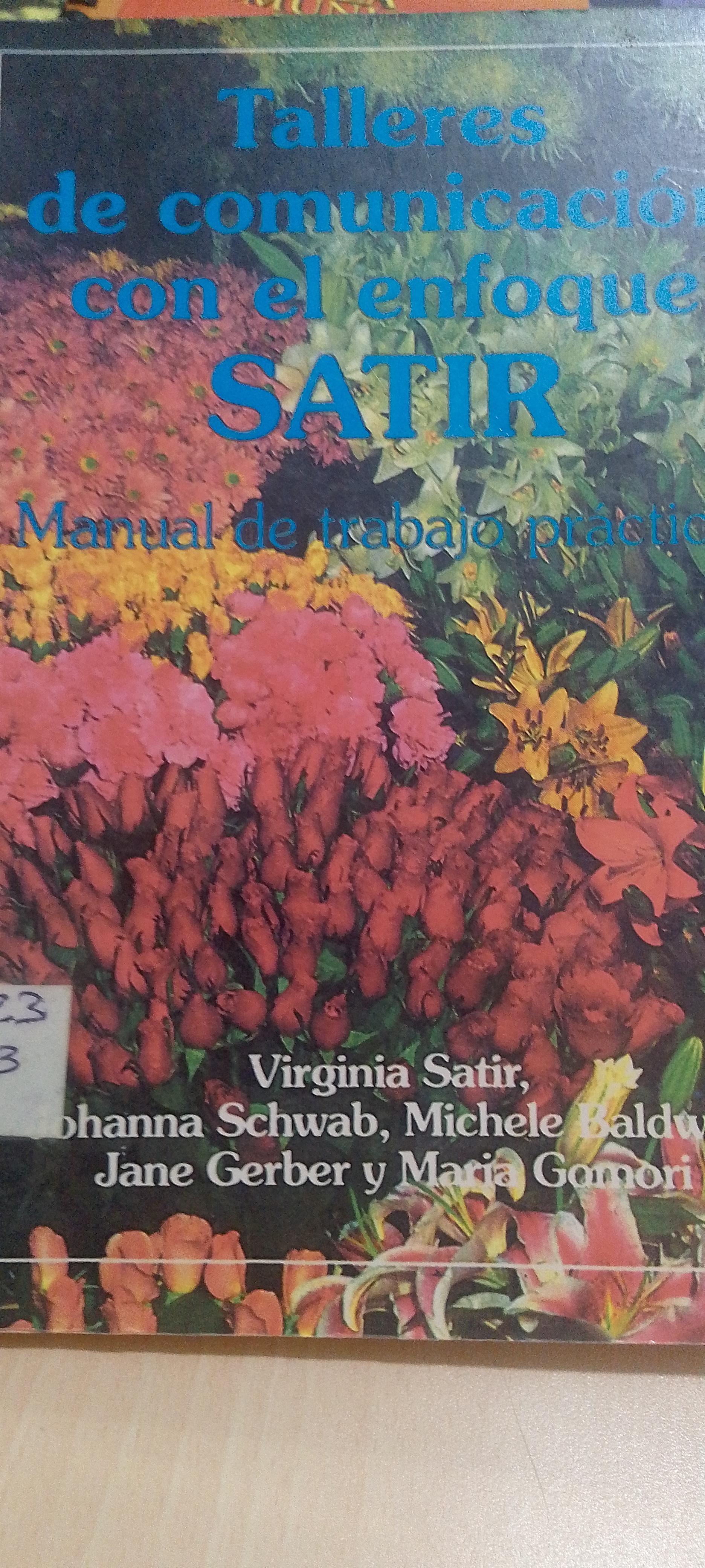 Portada de Talleres de comunicación con el enfoque Satir. Manual de trabajo práctico