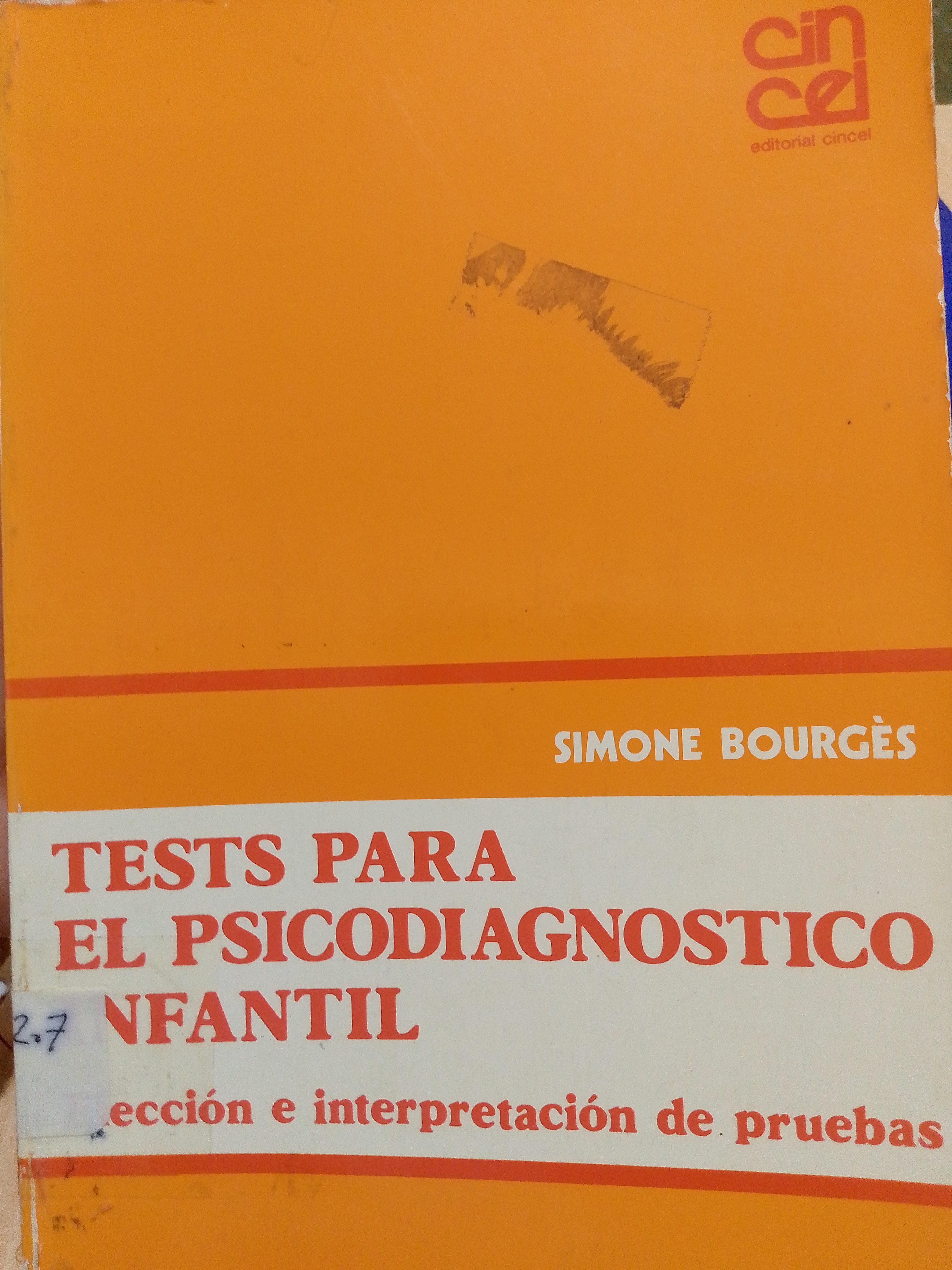 Portada de Tests para el psicodiágnostico infantil. Elección e interpretación de pruebas