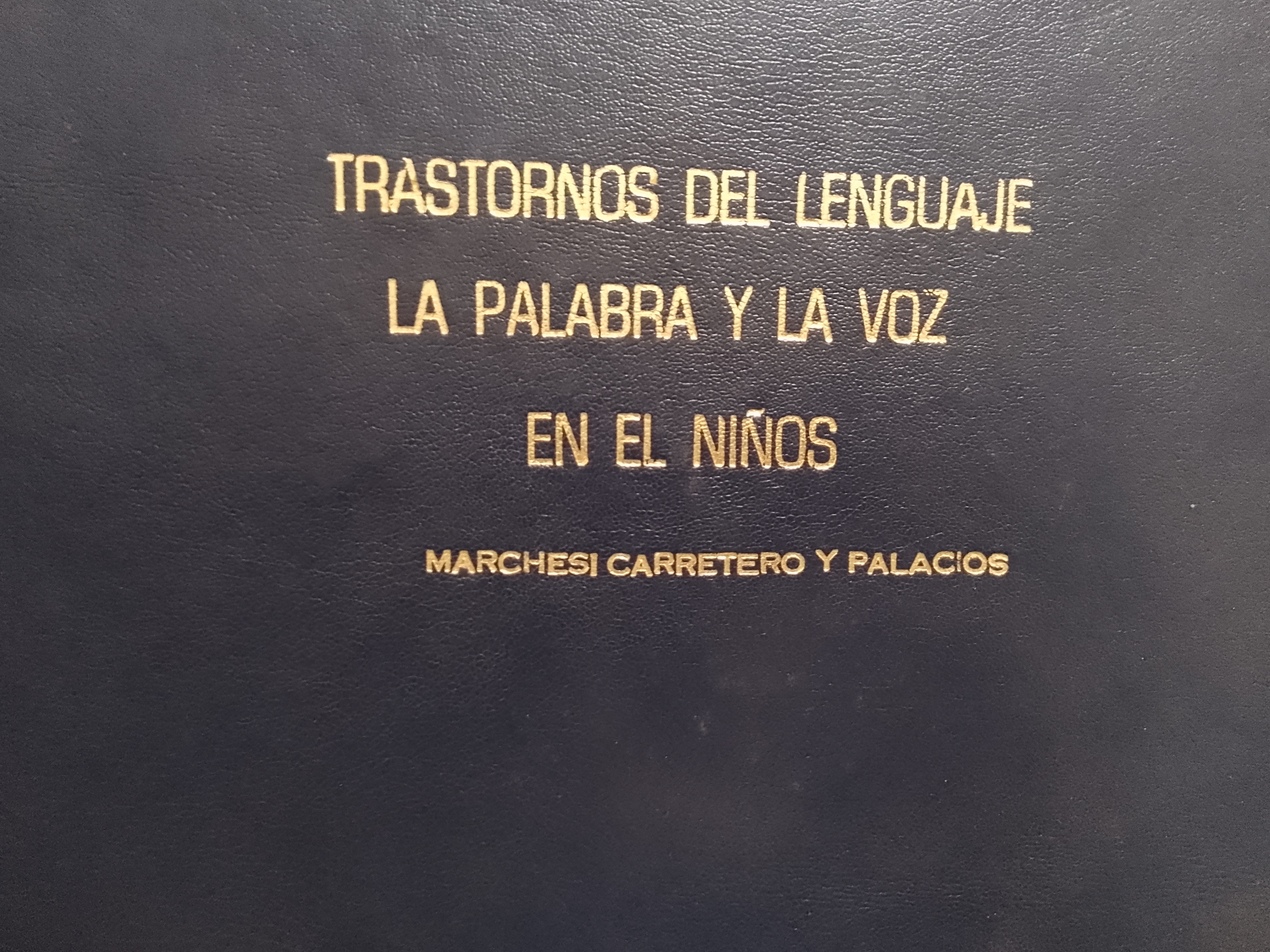 Portada de Trastornos del lenguaje, la palabra y la voz en el niño