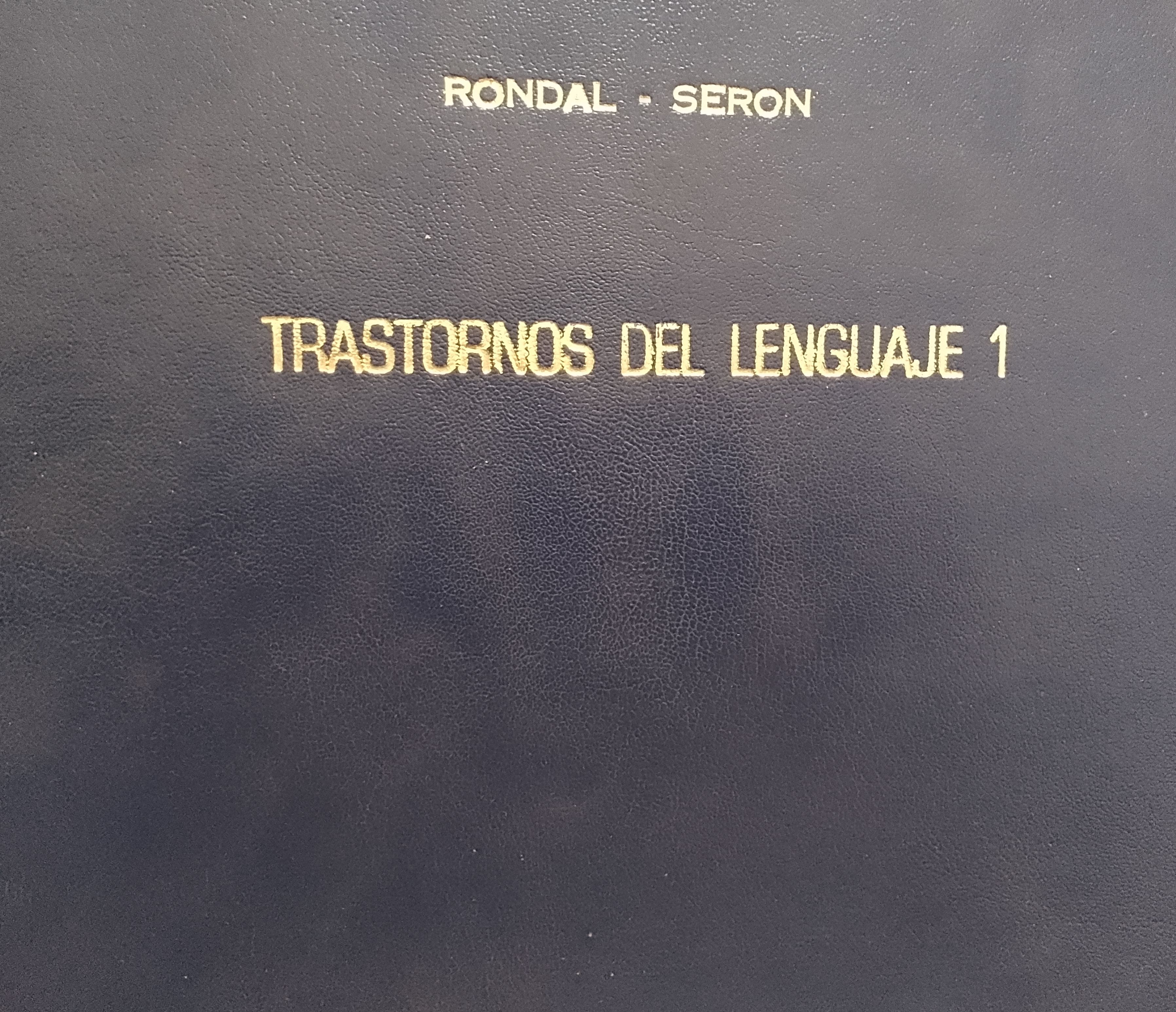 Portada de Trastornos del lenguaje 1.  Lenguaje oral, lenguaje escrito, neurolinguística