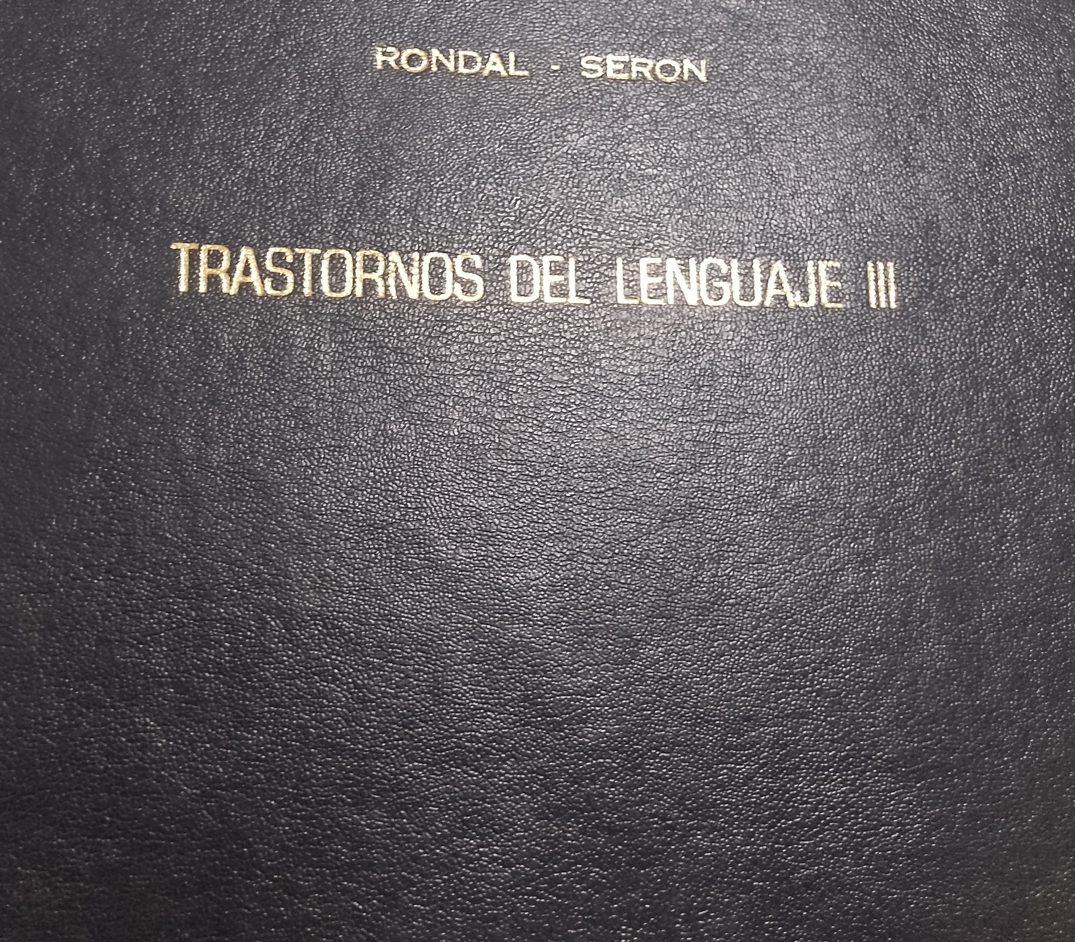 Portada de Trastornos del lenguaje III.  Afasias, retrasos del lenguaje, dislexia