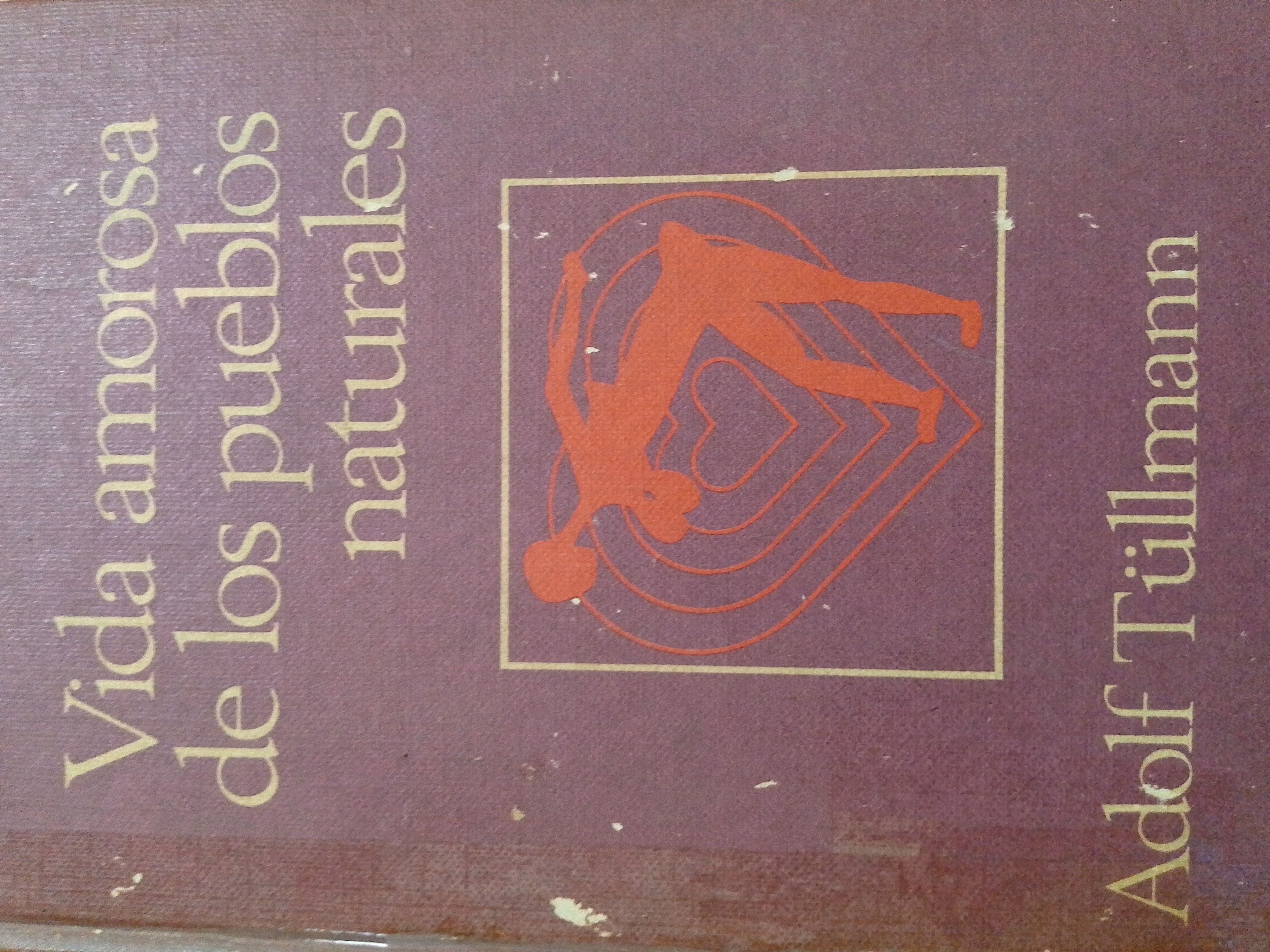 Portada de Vida amorosa de los pueblos naturales. Comportamiento sexual de las comunidades primitivas